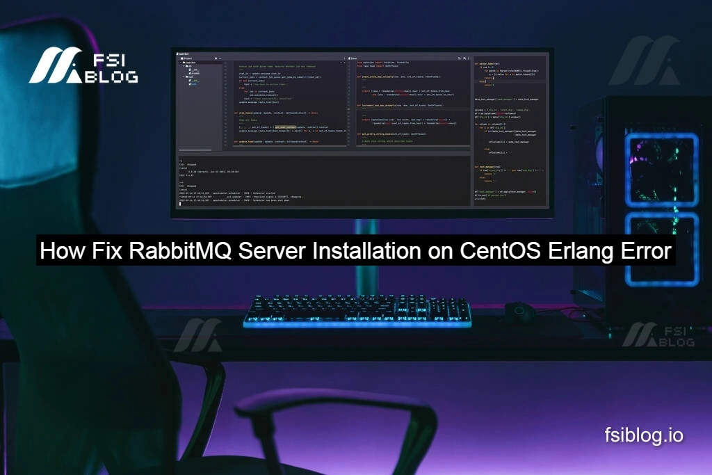 How Fix RabbitMQ Server Installation on CentOS Erlang Error